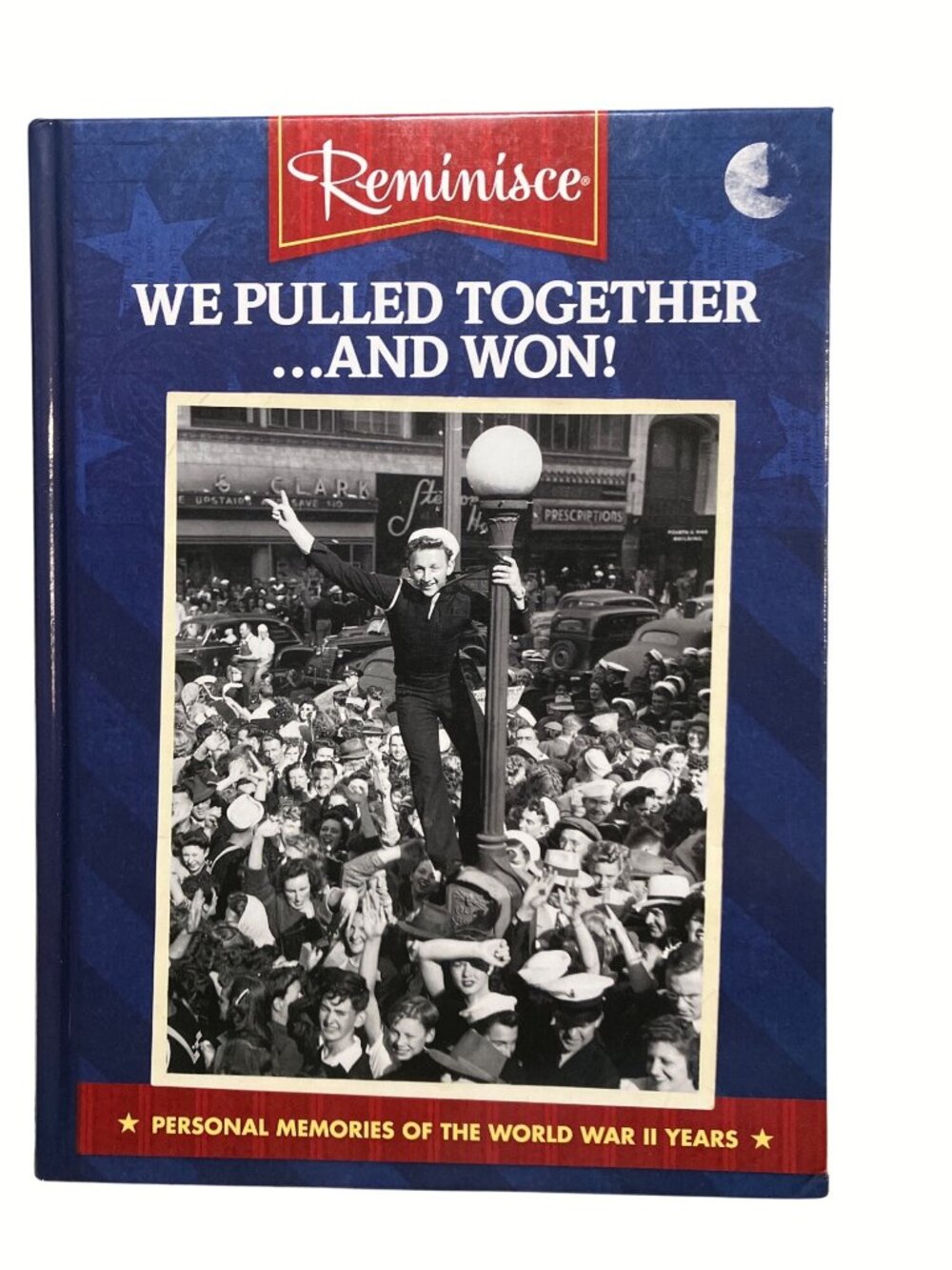Reminisce We Pulled Together And Won Hardcover Personal Memories WWII